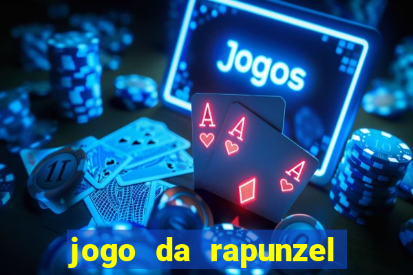 jogo da rapunzel enrolados problema em dobro